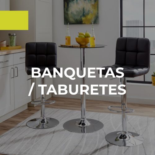 Banquetas/ Taburetes